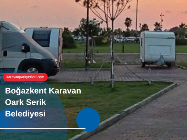Boğazkent
Karavan Oark Serik Belediyesi