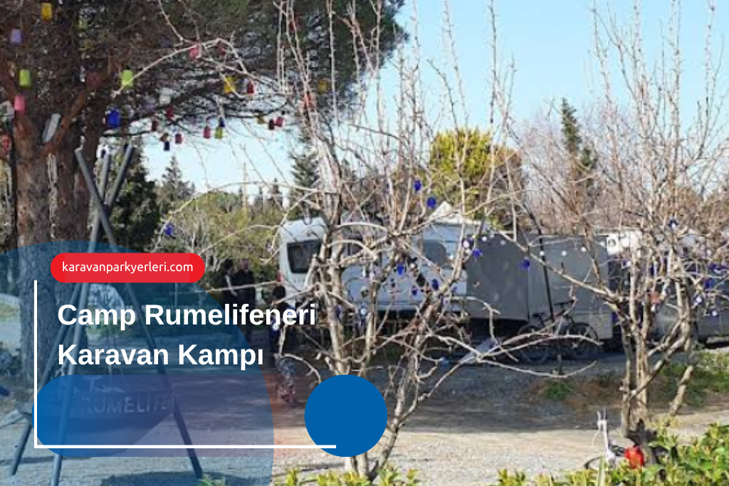 Camp Rumelifeneri Karavan Kampı