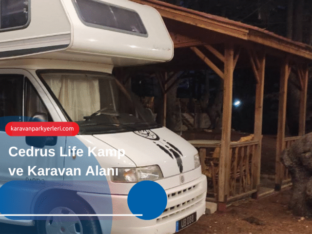 Cedrus life kamp ve karavan alanı