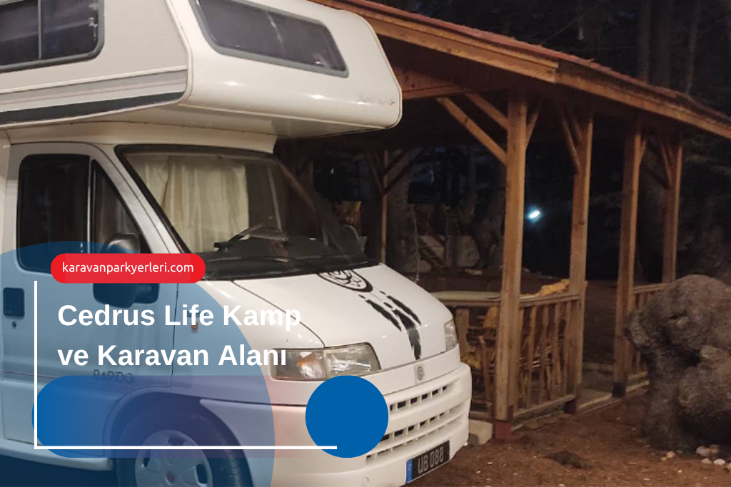 Cedrus life kamp ve karavan alanı