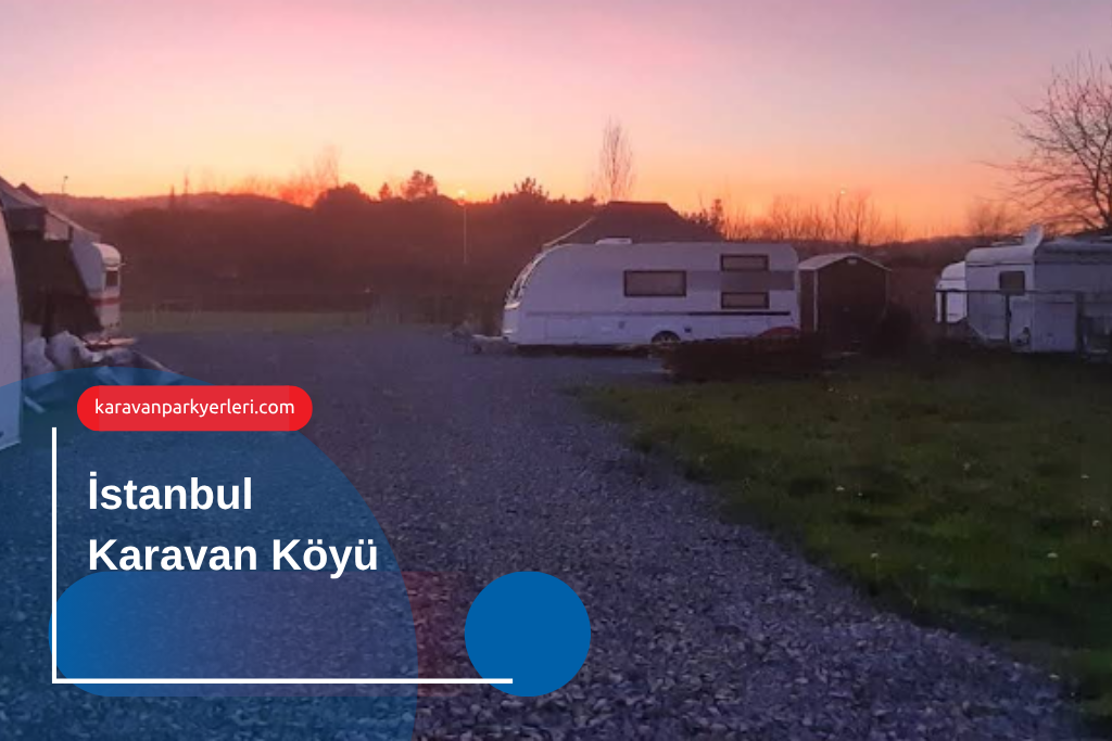 İstanbul Karavan Köyü