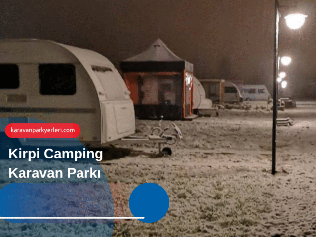 Kirpi camping karavan parkı