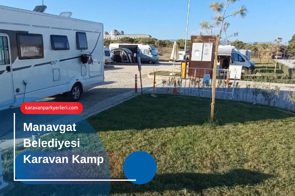 Manavgat Belediyesi Karavan Kamp