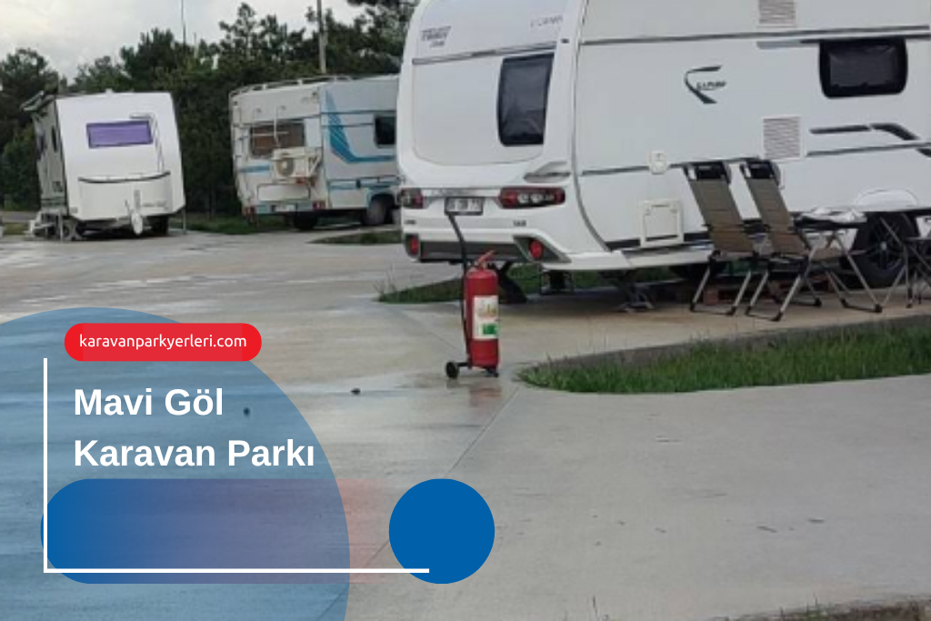 Mavi Göl Karavan Parkı