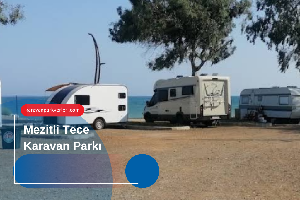 Mezitli Tece Karavan Parkı