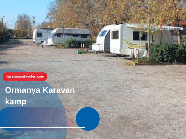 Ormanya Karavan kamp